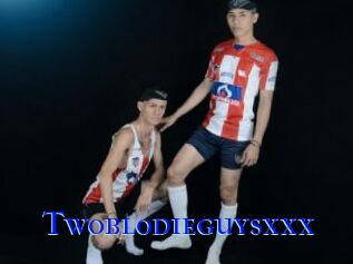 Twoblodieguysxxx