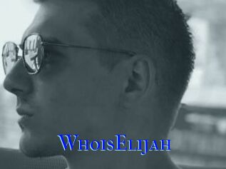 WhoisElijah