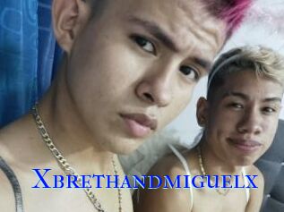 Xbrethandmiguelx